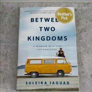 Between Two Kingdoms by Suleika Jaouad - Hardcover